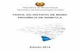 PERFIL DO DISTRITO DE MOMA PROVÍNCIA DE NAMPULAmaefp.gov.mz/wp-content/uploads/2017/04/Moma.pdf · extintas, sendo que a prática sistemática de queimadas descontroladas, o desenvolvimento