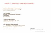 Capítulo II Modelos de Programação Distribuídapprata/spd/SD_16_17_T02.pdf · 1 – Modelos de comunicação por mensagens Três tipos de interacção: Comunicação síncrona