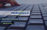 Apresentação Institucional Agosto de 2018 - petronect.com.br · Petrobras Negócios Eletrônicos S/A e-Petro SAP ACCENTURE. Visão Missão ... do documento fiscal. ... 2003 como