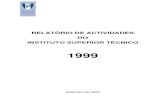 Relatório de Actividades do IST de 1999 · PDF fileRelatório de Actividades de 1999 1 Preâmbulo O Relatório de Actividades e Contas do Instituto Superior Técnico, referente ao