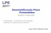 Desmistificando Pisos Protendidos - iep.org.briep.org.br/iep/wp-content/uploads/2016/08/Pisos-Industriais... · Brita graduada tratada com cimento (BGTC) Concreto compactado a rolo