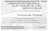UNIVERSIDADE CATÓLICA DE BRASÍLIA - ucb.brº2006/TCCJeffersondeSousaPereira.pdf · A Astrofísica é a parte da Astronomia que estuda a estrutura do Universo de forma ... básica