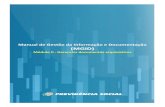 Manual de Gestão da Informação e Documentação (MGID)sa.previdencia.gov.br/site/arquivos/office/28_130826-143555-900.pdf · destinação de documentos de arquivo relativos as