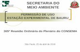 PERMISSÃO DE USO ESTAÇÃO EXPERIMENTAL DE BAURUarquivos.ambiente.sp.gov.br/consema/2018/04/permissao-de-uso... · QUINTA – que em decorrência desta permissão de uso a permissionária