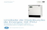 Unidade de Distribuição de Energia: GE PDU - targget.com.br · de painéis e disjuntores de subalimentação. Até 252 circuitos independentes podem ser instalados em uma única