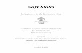 Soft Skills - paginas.fe.up.ptprojfeup/cd_2009_10/relatorios/R416.pdf · sua obtenção e a valorização das mesmas no mercado de trabalho. Por outro lado, é feito um estudo estatístico