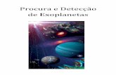 Procura e Detecção de Exoplanetas - Página Principal7).pdf · Centro Multimeio de ... as várias teorias acerca da evolução e formação de ... de energia estelar possibilita