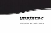 MANUAL DO USUÁRIO - plantecdistribuidora.com.br · A placa VoIP Impacta possui duas versões, sendo uma delas de 2 canais (disponível apenas para o PABX Impacta 16/68) e a de 4