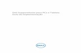 Dell SupportAssist para PCs e Tablets Guia de implementaçãotopics-cdn.dell.com/pdf/dell-suppasst-clnt-v1.0_Deployment-Guide... · da peça de reposição. Detecção de problemas,