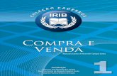 Compra e Venda - 1º Registro de Imóveis de Apucarana – PRnew.1riapucarana.com.br/banco_arquivos/Cadernos_IRIB/1... · 2013-08-02 · derão ser acessadas na área de publicações