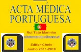 Editor-Chefe Junho 2011-2016 - Acta Médica · PDF fileruitatomarinho@sapo.pt Rui Tato Marinho President of College of Hepatology of Portuguese Medical Association (2012-2015) Editor-Chief