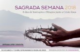 SAGRADA SEMANA 2018 - mensajerosdivinos.org · Para preparar essa sagrada cerimônia com duração de 8 dias, será realizada uma vigília especial de Adoração ao Santíssimo Corpo