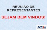 SEJAM BEM VINDOS! - sedin.com.brsedin.com.br/new/wp-content/uploads/2018/05/REUNIAO-DE-REPRESENT... · ADMINISTRAÇÃO PÚBLICA - ADM EDUCAÇÃO, CULTURA E ESPORTES ... opiniões,