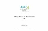 Plano Anual de Actividades 2007 - APDSI - Bem vindo ao ... · Plano de Actividades 2007 3 de 72 ... Ciência de Serviços ... Arquitecturas Organizacionais suportadas em Informação