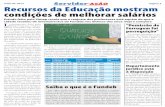 Julho de 2014 e Página 3 Recursos da Educação …. Trata-se de um fundo de apoio à educação básica, cujos repasses do ano anterior são usados para definir o reajuste salarial