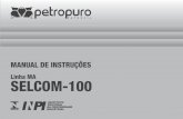 Linha MA SELCOM-100 - petropuro.com.brpetropuro.com.br/arquivos/manuais/manual_selcom100-com-bypass.pdf · Orientações Gerais Esquema de Instalação Cuidados necessários na instalação