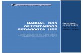 manual dos orientandos pedagogia uff - Andrea … · Web viewAlgumas dicas básicas para a organização do trabalho monográfico de conclusão do curso de Pedagogia, uma orientação