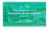 Curso: Energias Renováveis Processos de biodigestão · Biodigestor do tipo lagoa coberta (BLC) Sem sistemas de aquecimento ... dejetos suínos da Embrapa suínos e aves; Gasômetro