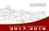 Plano de Atividades 2017-2018 - CEJ linhas estruturantes do Plano de Atividades do Centro de Estudos Judiciários (CEJ) para o próximo ano emergem, em larga medida, da continuação