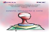 DIREITO, EDUCAÇÃO E ARTE · 2018-11-28 · A interface interdisciplinar da literatura e o direito ...