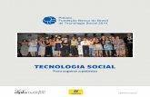 Tecnologia social - fiepr.org.br31375].pdf · A tecnologia social compreende produtos, técnicas ou metodo - logias reaplicáveis, desenvolvidos na interação com a comunidade e