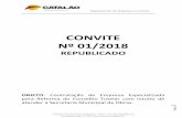 CONVITE Nº 01/2018 - catalao.go.gov.br · ANEXO IX - Declaração referente ao Artigo 9º, ... certidão emitida pela instância judicial que certifique sua ... Carteira Nacional