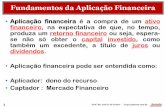 Fundamentos da Aplicação Financeira - legale.com.br · 20 Prof. Ms. José R. de Castro- jrc4215@terra.com.br Risco do empréstimo Inflação futura esperada Quanto maior o risco