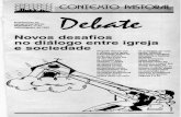 Novos desafios no diálogo entre igreja e sociedade · Suplemento do Jornal CONTEXTO PASTORAL n2 33 Julho/agosto de 1996 Novos desafios no diálogo entre igreja e sociedade Ninguém