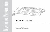 capa · 2013-02-01 · Cancelando um Trabalho Programado.....39 Interrompendo os Trabalhos de Transmissão Programada e Transmissão com Polling ... Sobre os Aparelhos de Fax Se esta