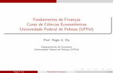 Fundamentos de Finanças Curso de Ciências Econonômicas ...regisely.com/files/matfin-parte2.pdf · Regis A. Ely Matemática Financeira 2 / 24 Sistemas equivalentes de empréstimo
