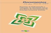 Documentos 297 - core.ac.uk · Supervisão gráfica: ... jornalismo empresarial e os programas de identidade visual e ... Peças de comunicação impressa ou eletrônica em conformidade