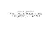 PRÊMIO LITERÁRIO VALDECK ALMEIDA DE JESUS – 2013 · ... Valdeck Almeida de Jesus e autores Editoração eletrônica: ... eles homens que se destacaram no jornalismo e na ... literária