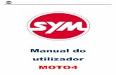 Manual do MOTO4 - SYM Scooters & Motociclos | SYM Portugal · 2016-11-21 · O veículo que acabou de adquirir, ... A condução de um ATV é diferente da condução de um veículo