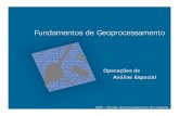 Fundamentos de Geoprocessamento - URLibmtc-m16c.sid.inpe.br/col/dpi.inpe.br/vagner/1999/09.09.08.56/doc/... · GEOPROCESSAMENTO - OPERAÇÕES DE ANÁLISE ESPACIALGEOPROCESSAMENTO