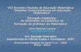 VIII Encontro Paulista de Educação Matemática “Desafios ... · VIII Encontro Paulista de Educação Matemática “Desafios Contemporâneos em Educação Matemática” ... uma