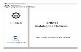 11/10/2011 ENE065 Instalações Elétricas I - ufjf.br · Caixas de Derivação –NBR5410 As caixas de derivação devem ser empregadas: • Em todos os pontos de entrada e saída