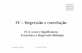 IV – Regressão e correlaçãodocentes.fe.unl.pt/~acsilva/TratDados/IV_4_Sig_Reg_Mult.pdf · IV – Regressão e correlação IV.4. (cont.) Significância ... Regressão linear