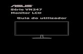 Série VN247 Monitor LCD Guia do utilizador - dlsvr04.asus.comdlsvr04.asus.com/pub/ASUS/LCD Monitors/ASUS_VN247_Portuguese.pdf · consequentes (incluindo danos pela perda de lucros,