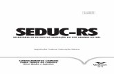 SEDUC-RS - vestcon.com.br · Título da obra: SEDUC-RS ... que compõem a cesta de recursos do Fundeb, a que se referem os incisos I a IX do ... II – imposto sobre operações rela