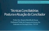 Técnicas Conciliatórias e Postura e Atuação do Conciliadorejud2.trtsp.jus.br/wp-content/uploads/2018/11/Conciliação-para... · Movendo-se do Conflito para a Solução I CONFLITO
