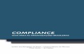 COMPLIANCE - oabmg.org.br Compliance_cartilha... · clara e prática conceitos fundamentais sobre o Compliance e a importância de sua implantação ... em consideração seus direitos,