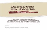 Como os jornais brasileiros abordam as temáticas ... em Pauta - Imprensa... · ponsabilidade pela proteção e respeito aos direitos das crianças e dos adolescentes. 10 | Uma análise