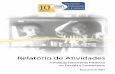 Relatório de Atividades - museudaenergia.org.br · Acervo especializado na história da energia no Brasil, contendo também material sobre o Estado de São Paulo e seu desenvolvimento.