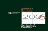 Síntese da Economia Brasileira 6 - portaldocomercio.org.br · leitores possam continuar a ter na Síntese da Economia Brasileira uma ferramenta realmente útil aos seus propósitos,