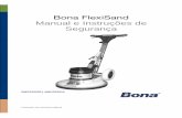 Manual Flexisand pt - bona.com and Portugal/PT/PDFs... · fusíveis com a amperagem correcta em relação ao motor. Nunca utilize uma máquina para algo diferente da lixagem, polimento