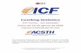 Informativo Coaching Sistêmico ACSTH ICF · PDF fileSupervisor e Mentor da Formação Internacional em Coaching Executivo ... de Apresentação, Entrevista Comportamental e A Arte