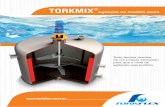 TORKMIX · e análise do torque, desenvolveu soluções para sistemas de agitação. ... Utilizados para mistura de produtos com alta variação de viscosidade durante o processo.
