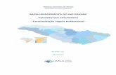 Brasília - DF Abril/2016§ão... · 3 Tabela 1 – Visão esquemática do conteúdo das legislações de recursos hídricos na bacia hidrográfica do rio Grande Lei 9.433/97 Lei