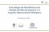 Estratégia de Resiliência da Cidade do Rio de Janeiro e o ... · Vazamento de água / E*OtO Sinais de trinsito com mau funcionamento Problemas com grades Cambista Superlotação