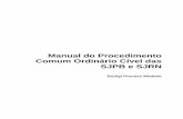 Manual do Procedimento Comum Ordinário Cível das SJPB e … · 2011-05-30 · Procedimento comum ordinário Elementos do ... Verificando que a petição não atende aos requisitos